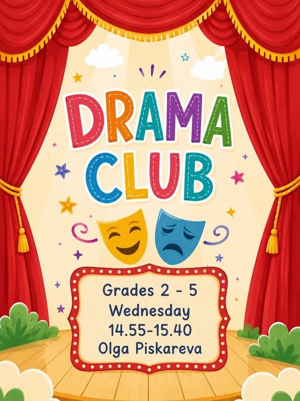 Poster dramske sekcije: od 2. do 5. razreda, sredom 14.55–15.40, vodi Olga Piskareva